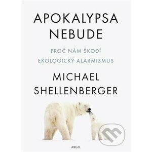 E-kniha Apokalypsa nebude - Michael Shellenberger