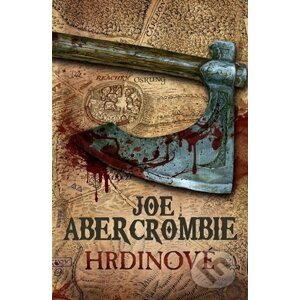 E-kniha Hrdinové - Joe Abercrombie