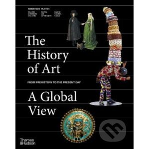 The History of Art: A Global View - Jean Robertson