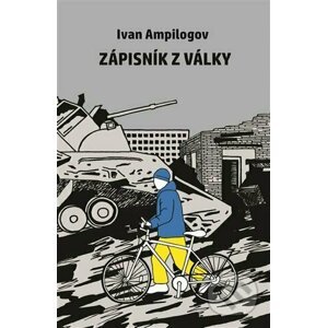 Zápisky z války - Ivan Ampilogov