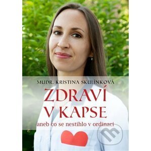 Zdraví v kapse - Kristina Skulínková