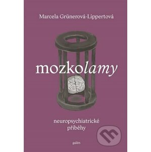 Mozkolamy - Marcela Grünerová-Lippertová
