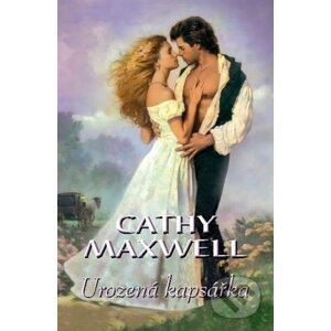 E-kniha Urozená kapsářka - Cathy Maxwell