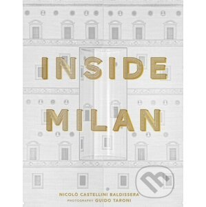 Inside Milan - Nicolo Castellini Baldissera