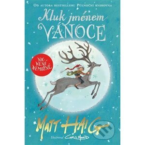 E-kniha Kluk jménem Vánoce - Matt Haig, Chris Mould (ilustrácie)