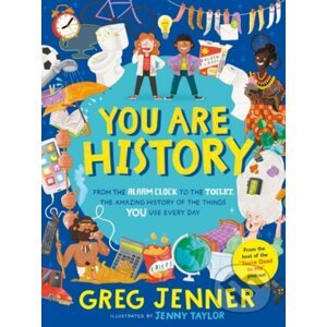 You Are History - Greg Jenner, Jenny Taylor (ilustrátor)