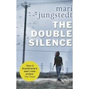 The Double Silence - Mari Jungstedt