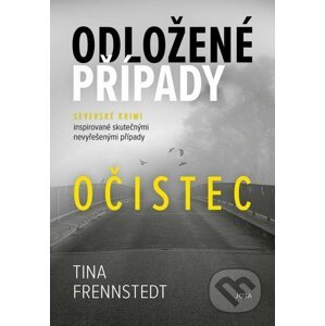 Odložené případy: Očistec - Tina Frennstedt