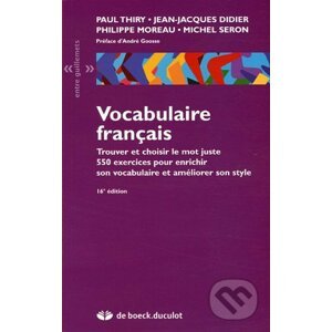 Vocabulaire français - Jean-Jacques Didier, Philippe Moreau, Michel Seron, Paul Thiry