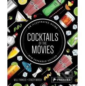 Cocktails of the Movies - Will Francis, Stacey Marsh