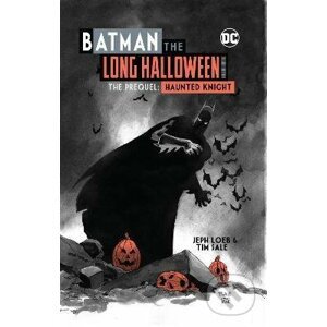 Batman: The Long Halloween Haunted Knight - Jeph Loeb, Tim Sale