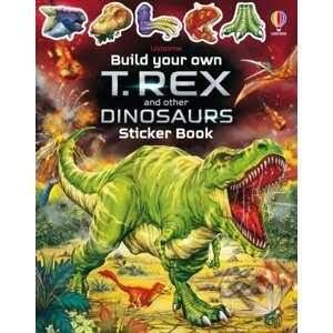 Build Your Own T. Rex and Other Dinosaurs - Sam Smith, Gong Studios (ilustrátor)