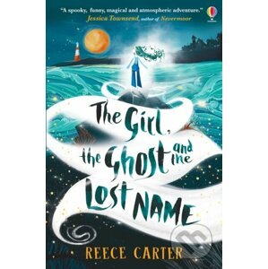 The Girl, the Ghost and the Lost Name - Reece Carter, Eleonora Asparuhova (ilustrátor)