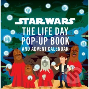 Star Wars: The Life Day Pop-up Book and Advent Calendar - Riley Silverman, Dave Perillo (ilustrátor), Renee Jablow (ilustrátor)