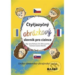 Čtyřjazyčný obrázkový slovník pro cizince - Raabe