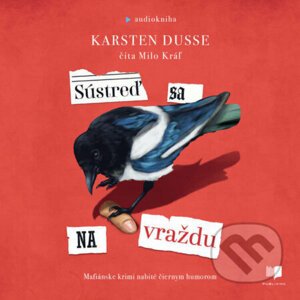Sústreď sa na vraždu - Karsten Dusse