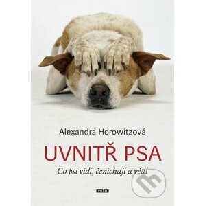 Uvnitř psa - Alexandra Horowitz