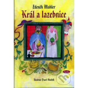 Král a lazebnice - Zdeněk Mahler
