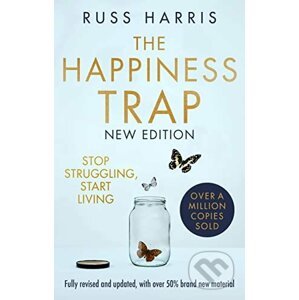 The Happiness Trap 2nd Edition - Russ Harris