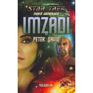 Star Trek: Imzadi II. - Peter David