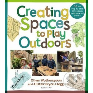 Natural Play Areas and How to Build Them - Alistair Bryce-Clegg