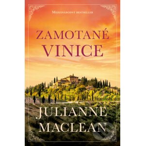 Zamotané vinice - Julianne MacLean