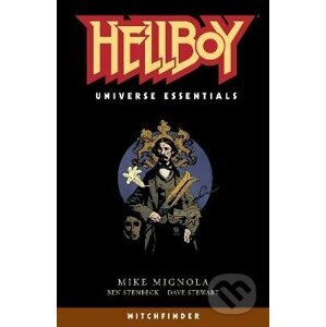 Hellboy Universe Essentials: Witchfinder - Mike Mignola, Ben Stenbeck, Dave Stewart