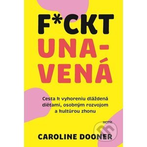 F*ckt unavená - Caroline Dooner