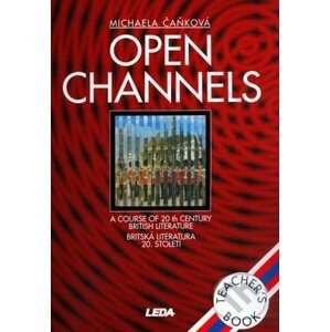 Open Channels Teacher's book - Michaela Čaňková