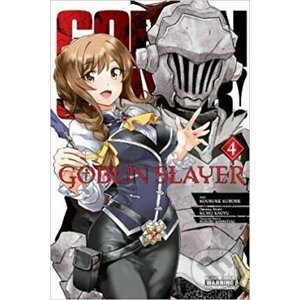 Goblin Slayer 4 - Kumo Kagyu, Kousuke Kurose, Noboru Kannatuki