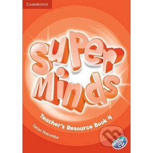 Super Minds Level 4 Teachers Resource Book with Audio CD - Garan Holcombe