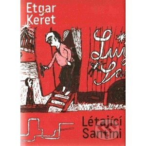 Létající Santini - Etgar Keret