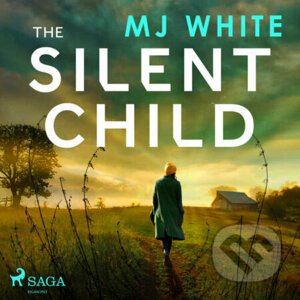 The Silent Child (EN) - MJ White