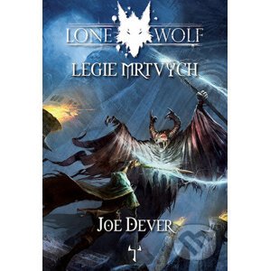 Lone Wolf - Legie mrtvých - Joe Dever