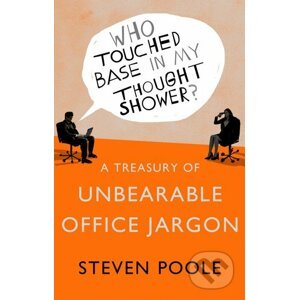 Who Touched Base in my Thought Shower? - Steven Poole