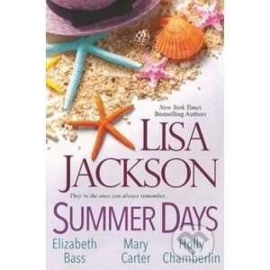 Summer Days - Lisa Jackson, Mary Carter, Elizabeth Bass, Holly Chamberlin