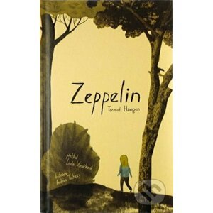 Zeppelin - Tormod Haugen, Andrea Tachezy (Ilustrátor)