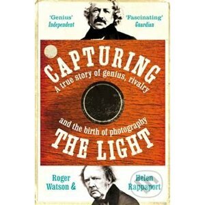 Capturing the Light - Helen Rappaport, Roger Watson