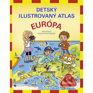 Detský ilustrovaný atlas – Európa - Petra Pláničková