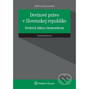 Devízové právo v Slovenskej republike - Soňa Kubincová