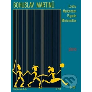 Loutky - Bohuslav Martinů