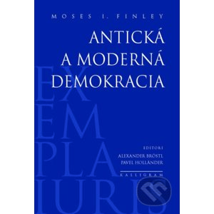 Antická a moderná demokracia - Moses I. Finley