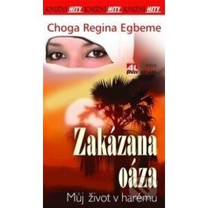 Zakázaná oáza - Choga Regina Egbeme
