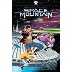 Space Mountain - Bryan Q. Miller, Kelley Jones