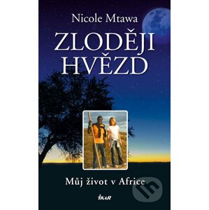 Zloději hvězd - Nicole Mtawa