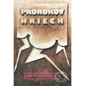 Prorokov hriech - Ján Podmanický
