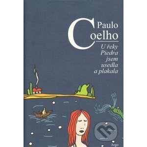 E-kniha U řeky Piedra jsem usedla a plakala - Paulo Coelho