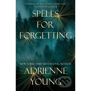Spells for Forgetting - Adrienne Young