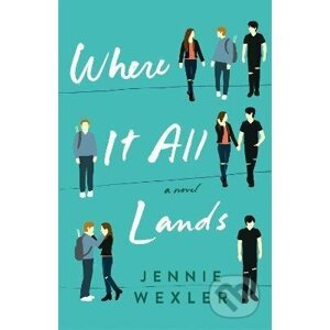 Where It All Lands - Jennie Wexler