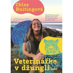 Veterinářka v džungli - Chloe Buiting